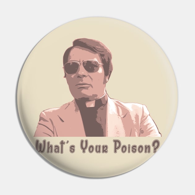 What's Your Poison? Pin by JSnipe