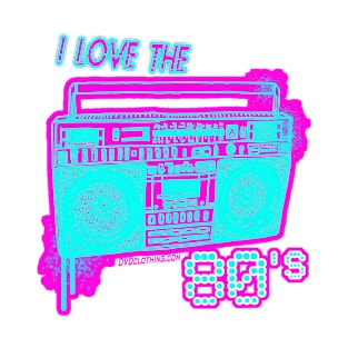 I Love the 80s Neon Spray paint Boombox spray can art 1980s aesthetic New wave Synthwave Outrun design T-Shirt