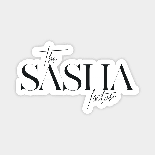 The Sasha Factor Magnet by TheXFactor
