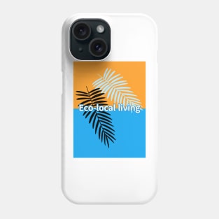 Eco-local living,palm treesummer, summertime, summer season Phone Case