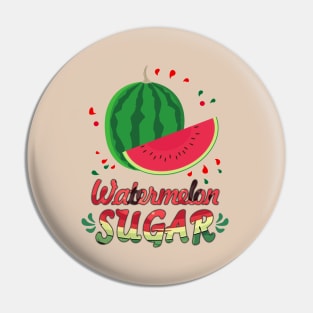 Watermelon Sugar Pin