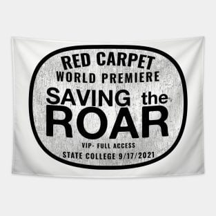 Saving The Roar tee shirt Tapestry