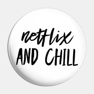 netflix and chill Pin