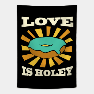 Funny Donut Love Is Holey Pun Tapestry