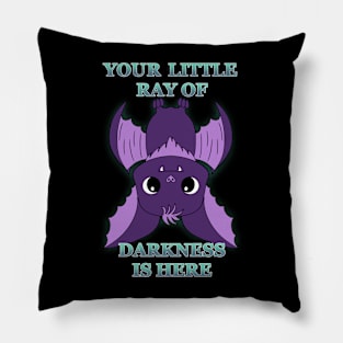 Your little ray of darkness is here Pillow