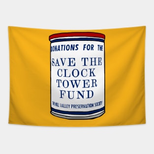 Save The Clock Tower Donation Can Tapestry