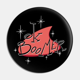 Ok Boomer red (Googie 60's Style) Pin