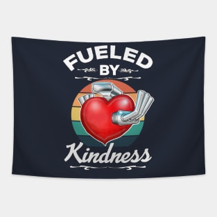 Fueled By Kindness Be Kind Inspirational Quote Tapestry