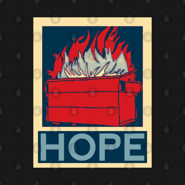 Hope is in the Trash by Hot Trash Society