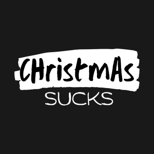 Christmas Sucks T-Shirt