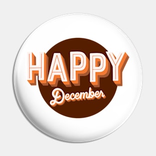 It's A Happy December Pin