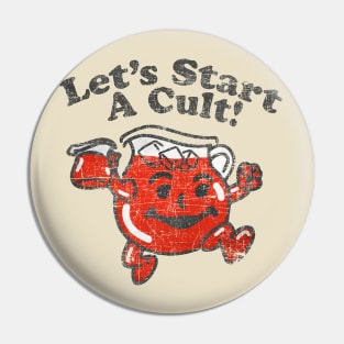Lets Start A Cult Pin