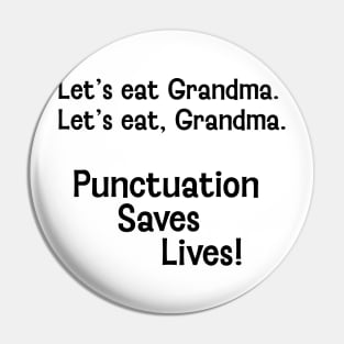 Punctuation Saves Lives Pin