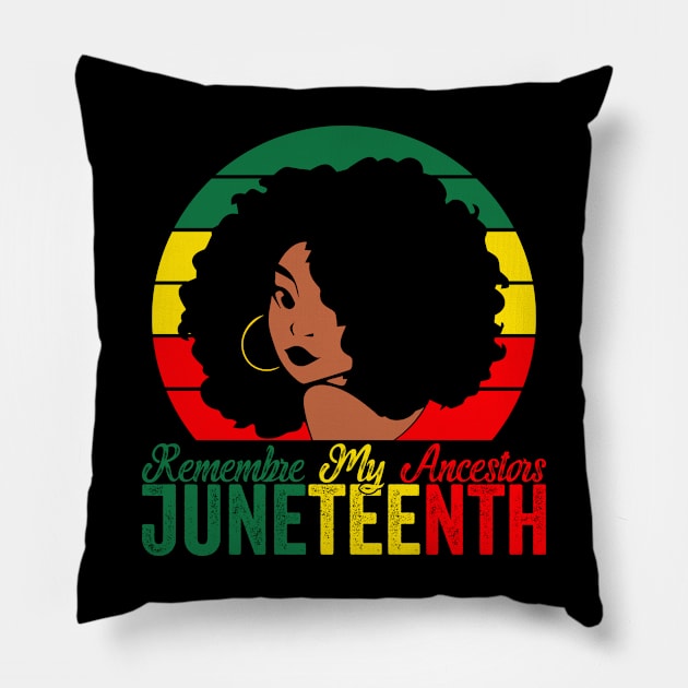 Juneteenth Remembre My Ancestors, Celebrate African American Freedom Day Women Pillow by Zakzouk-store