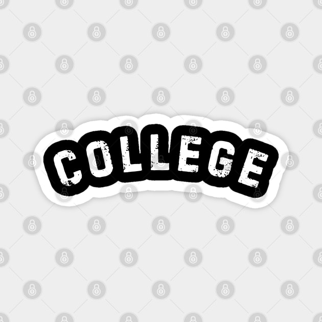 College Magnet by Creatifly Graphic Tees