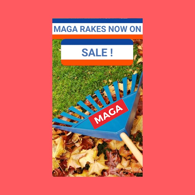 Donald Trump rake on sale. by WickedAwesomeTees