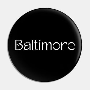 Baltimore Pin