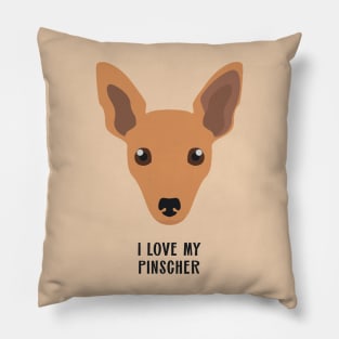 I Love My Pinscher Pillow