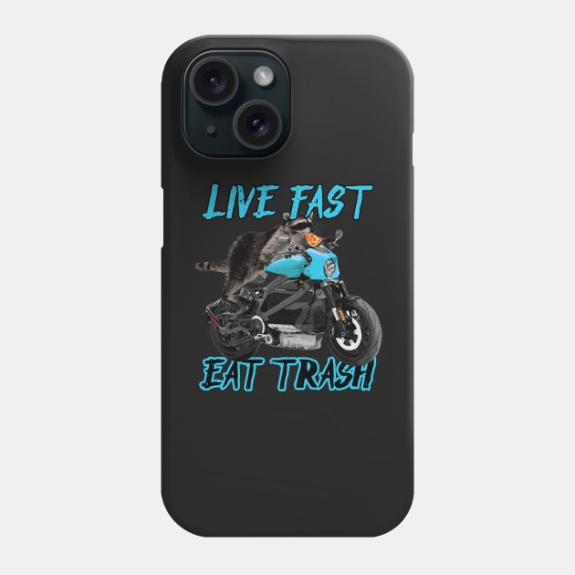 Live Fast Eat Trash, live fast eat trash funny Phone Case by masterpiecesai