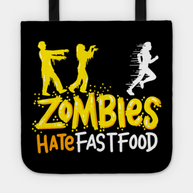 Zombies Hate Fast Food Funny T-Shirt Gym Run Away Meal