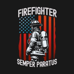 Firefighter American Flag Hero Semper Paratus Patriotic Prid T-Shirt