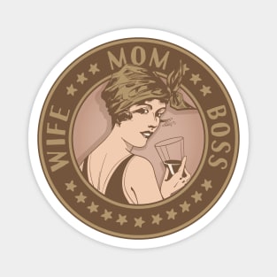 Wife, Mom, Boss. Art deco style design. Magnet