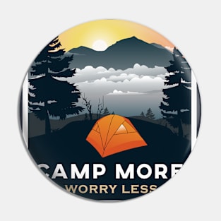 camp more worry less Pin
