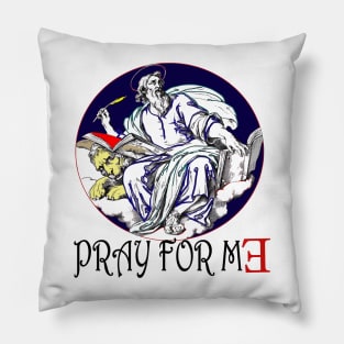 PRAY FOR ME Pillow