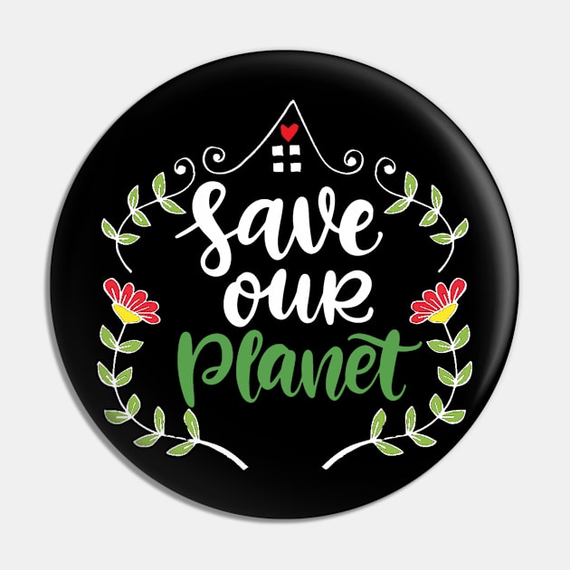 Save Our Planet Pin by BambooBox