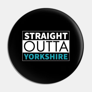 Straight outta Yorkshire Pin