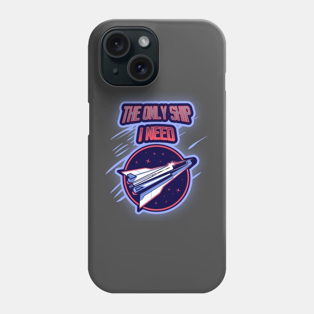 Shmup Player The Only Ship I need Phone Case by NivousArts