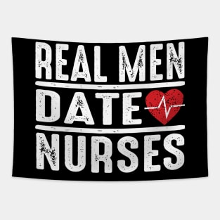 Real Men Date Nurses Tapestry