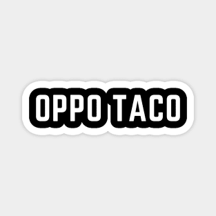 Oppo Taco Magnet