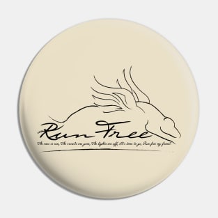 Run Free Pin