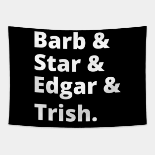 Barb & Star & Edgar & Trish Tapestry