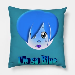 I'm so blue Pillow