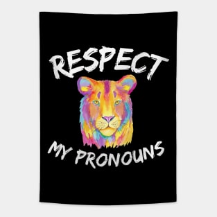 Respect my pronouns, rainbow lion Tapestry