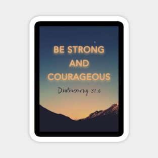 Bible Deuteronomy 31:6 Magnet