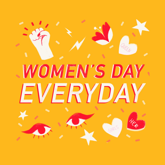 Women's Day Everyday