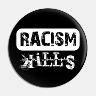 racism kills people Pin