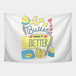 Butter Makes it Better Tapestry