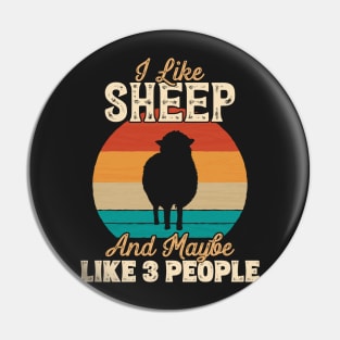 I Like Sheep and Maybe Like 3 People - Gifts for Farmers print Pin