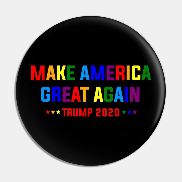 Make America Great Again - Pride Support Pin by G! Zone