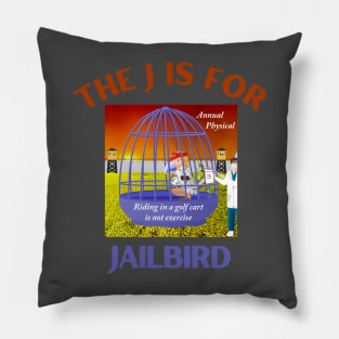 Donald J Trump Jailbird Golf Cart Exercise Pillow