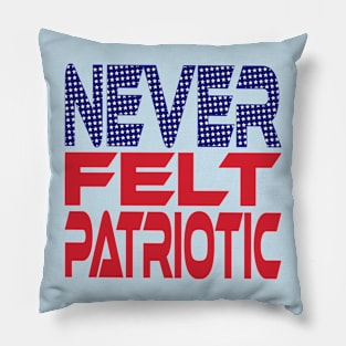 #OurPatriotism: Never Felt Patriotic by Devin Pillow