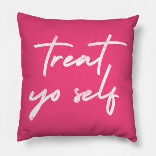 Treat Yo Self Pillow