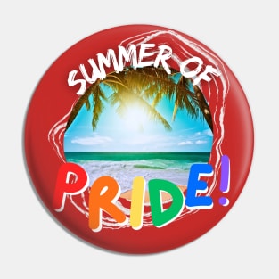 Summer of Pride - LGBTQ Pin