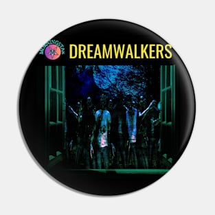 Dreamwalkers Pin