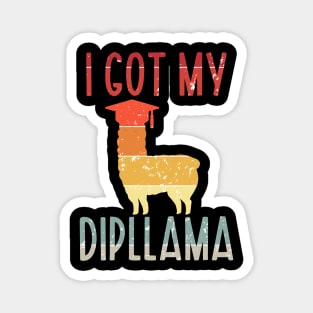 I Got My Dipllama Magnet