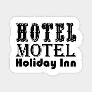 Hotel Motel Holiday Inn Magnet